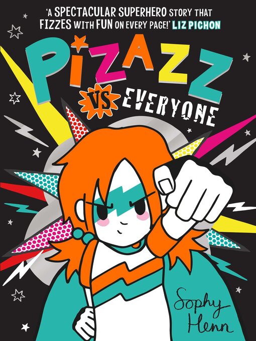 Title details for Pizazz vs Everyone by Sophy Henn - Available